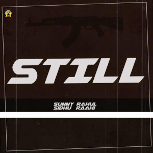 收聽Sunny Sidhu的Still歌詞歌曲