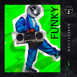 收聽OA beats的Funky歌詞歌曲