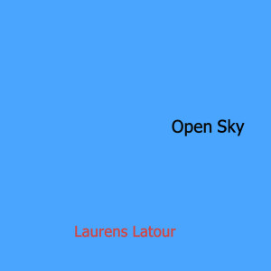 Listen to Open Sky song with lyrics from Laurens Latour