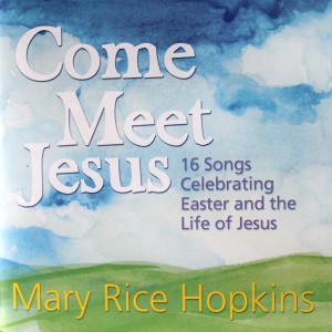 Mary Rice Hopkins的專輯Come Meet Jesus