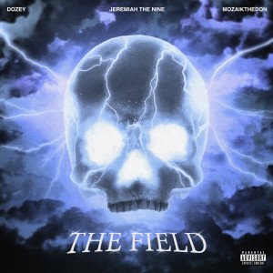 MOZAIKTheDON的專輯The Field (Explicit)