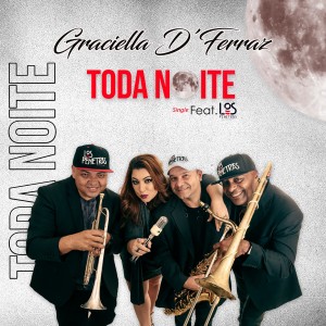 收聽Graciella D Ferraz的Toda Noite歌詞歌曲