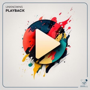 Listen to Playback song with lyrics from Unknowns