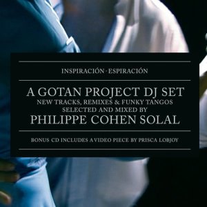 Gotan Project的專輯Inspiracion, Espiracion