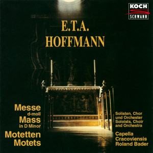 อัลบัม E.T.A. Hoffmann: Mass in D Minor; Canzoni per 4 voci alla Capella ศิลปิน Capella Cracoviensis