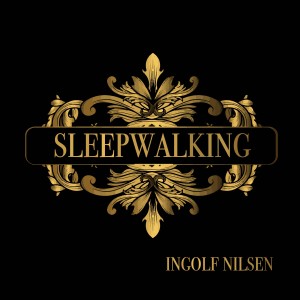 Ingolf Nilsen的專輯Sleepwalking