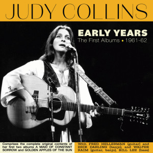 Album Early Years: The First Albums 1961-62 oleh Judy Collins