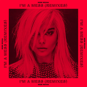 收聽Bebe Rexha的I'm a Mess (Alphalove Remix)歌詞歌曲