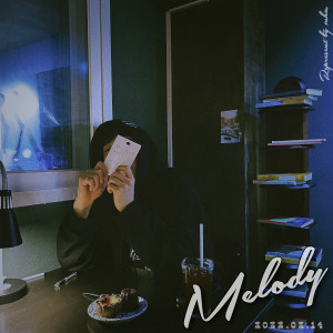 收聽1nha的멜로디 (Melody) (Feat. 처리)歌詞歌曲