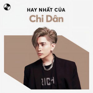Album Lại Gần Hôn Anh from Chi Dân