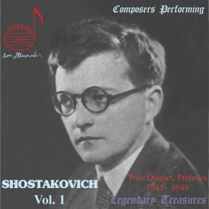 Beethoven Quartet的專輯Shostakovich Performs, Vol. 1: Piano Quintet, Trio & Solos