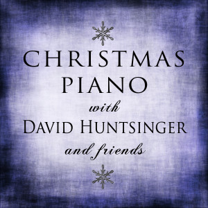 收聽David Huntsinger的Joy to the World歌詞歌曲