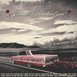 Album Romantic Style In Tha Gvng (Explicit) oleh Varios Artistas