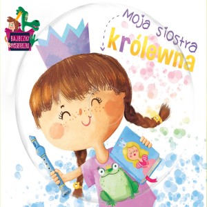Album Moja siostra królewna (Bajeczki pioseneczki) from Various