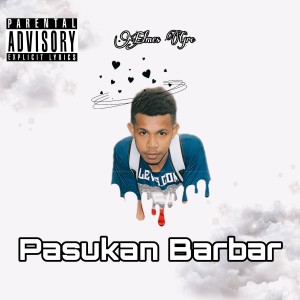 ดาวน์โหลดและฟังเพลง Pasukan Barbar (Explicit) พร้อมเนื้อเพลงจาก Tahambur Gang