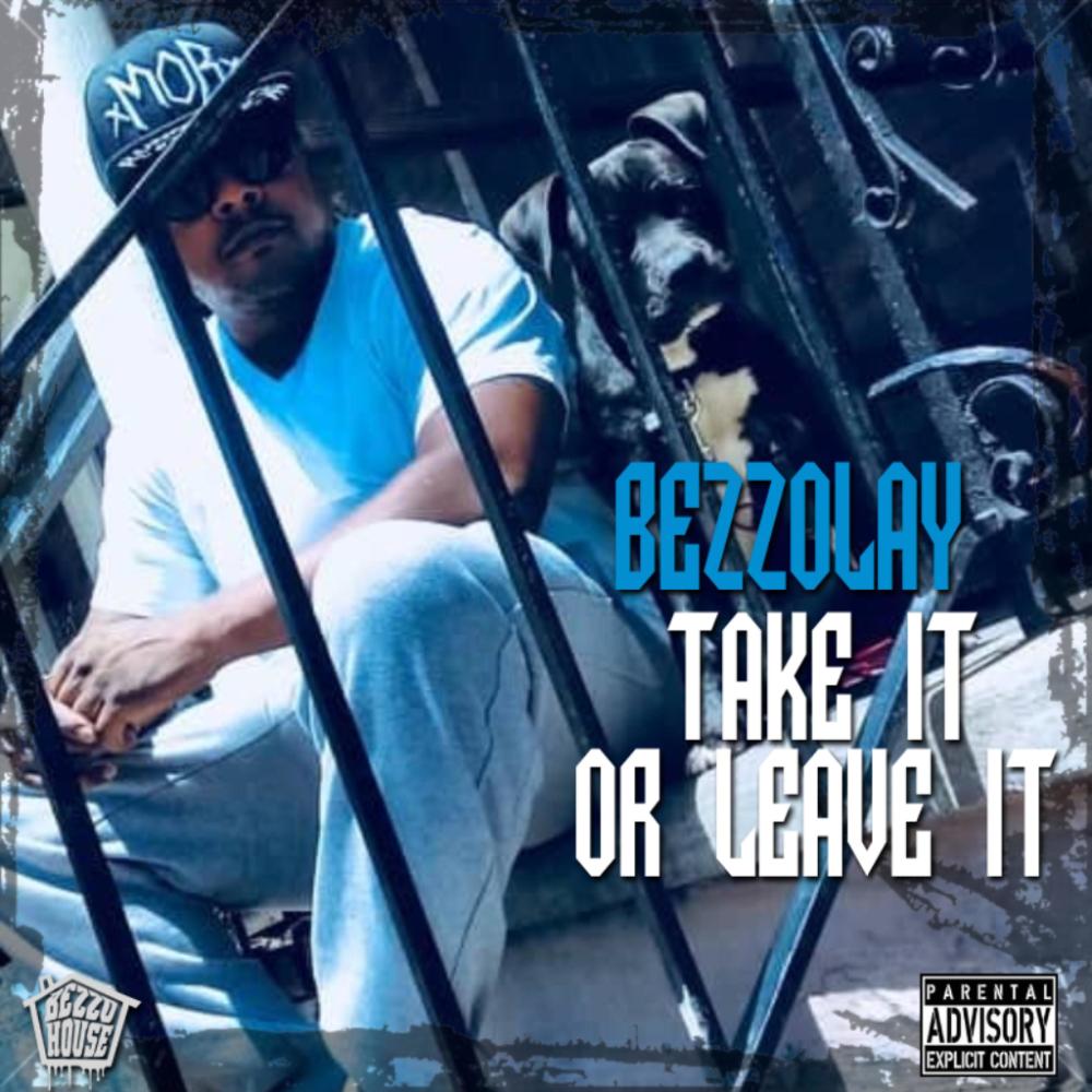 Take It Or Leave It (Explicit)