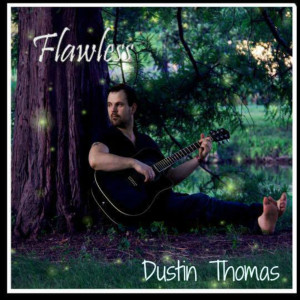 Dengarkan Flawless lagu dari Dustin Thomas dengan lirik
