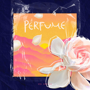 Dengarkan lagu Perfume nyanyian 夏瀚宇 dengan lirik