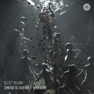 Dengarkan lagu Sleep Talking (Original Mix) nyanyian Synergetic Emotion dengan lirik