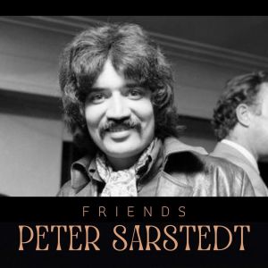 Peter Sarstedt的專輯Friends