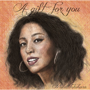 อัลบัม A Gift for You ศิลปิน 福原美穂