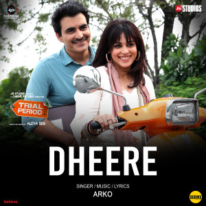 Album Dheere (From "Trial Period") from Arko