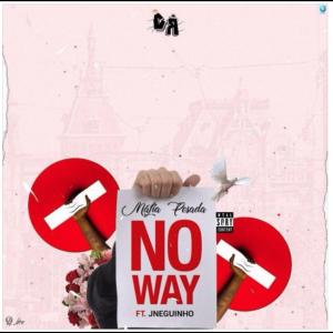 อัลบัม No Way (feat. JNeguinho) (Explicit) ศิลปิน Closet Records
