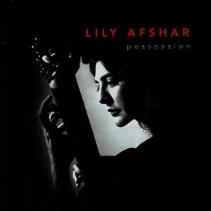 อัลบัม Possession ศิลปิน Lily Afshar