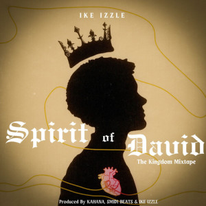 อัลบัม Spirit of David ศิลปิน IKE IZZLE