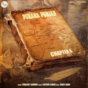 Listen to Purana Punjab (Chapter 4) song with lyrics from Virasat Sandhu