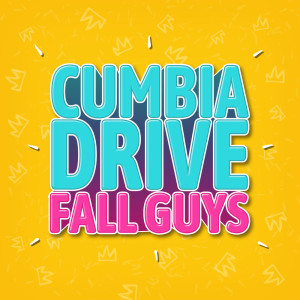 อัลบัม Everybody Falls, Fall Guys Theme (Versión Cumbia) ศิลปิน Cumbia Drive