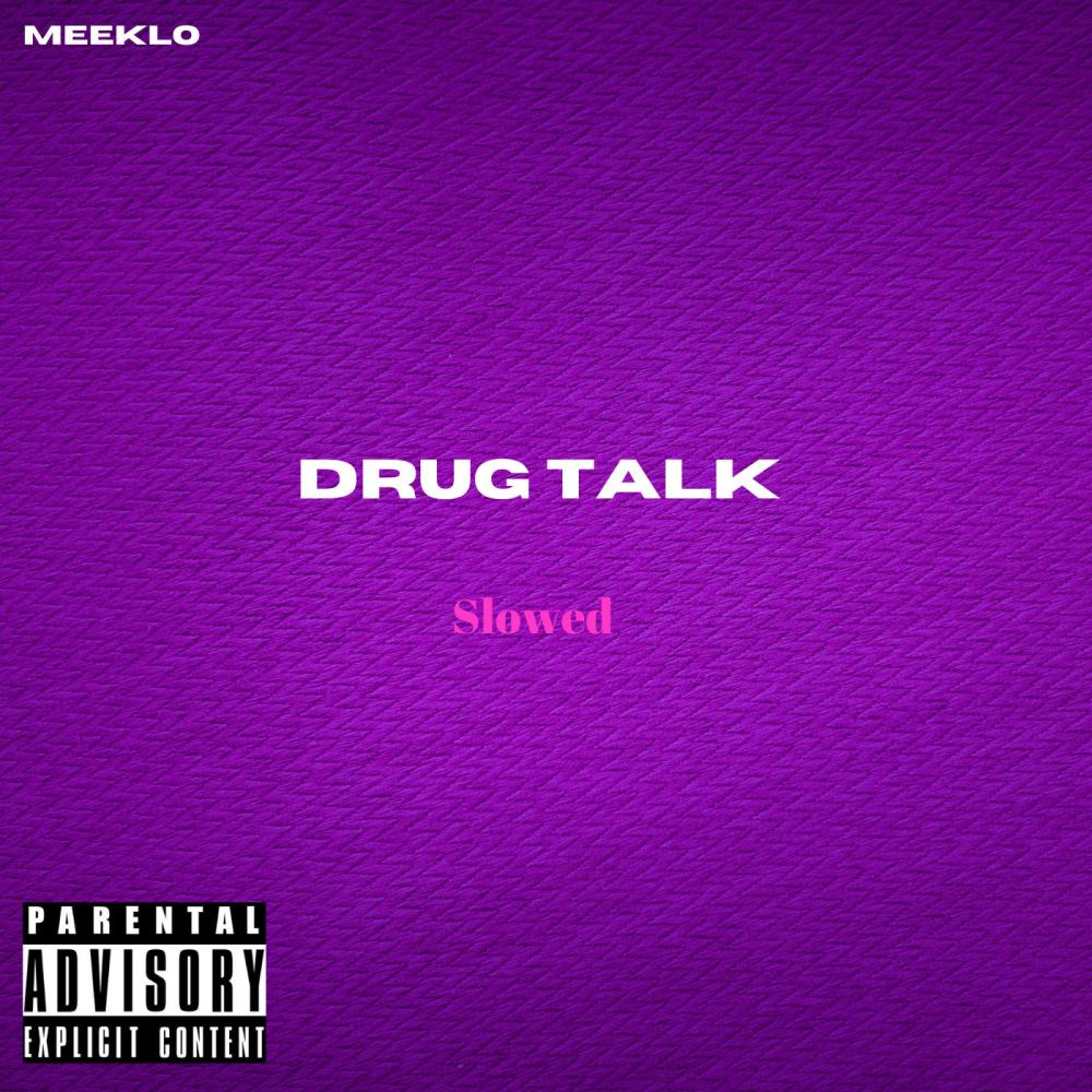 ** Talk Slowed (Explicit)