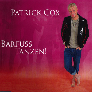 收听Patrick Cox的Barfuss tanzen歌词歌曲