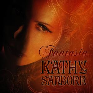 ดาวน์โหลดและฟังเพลง Fantasia พร้อมเนื้อเพลงจาก Kathy Sanborn