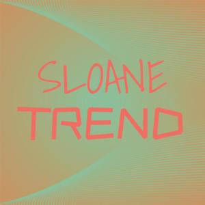 Various Artists的專輯Sloane Trend