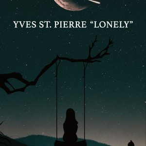 Yves St. Pierre的專輯Lonely