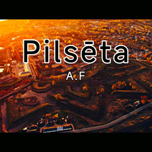 A.F Man的專輯Pilsēta