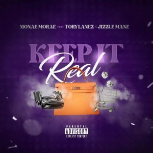 Album Keep It Real (Explicit) oleh Monae Morae