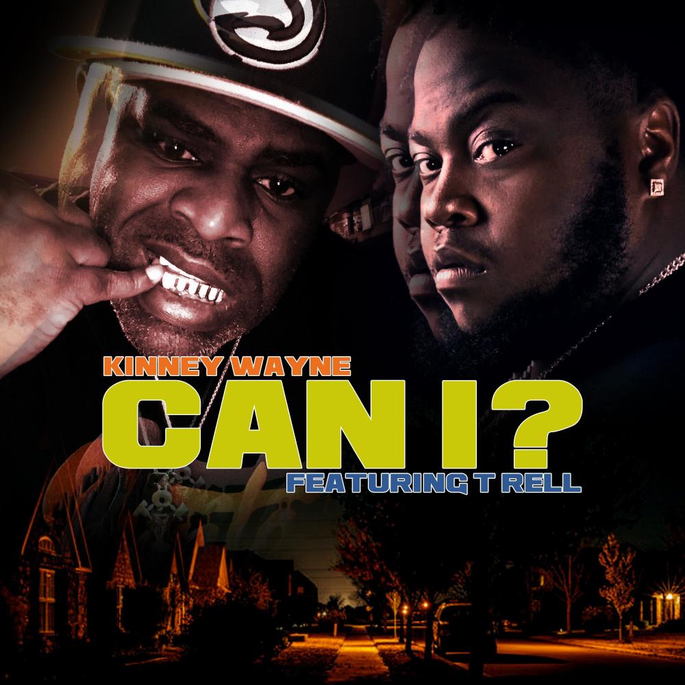 can I (feat. T-Rell) (Explicit)