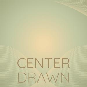 Various Artists的專輯Center Drawn