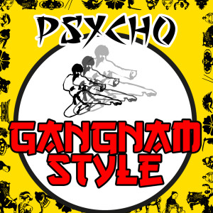 ดาวน์โหลดและฟังเพลง Gangnam Style (Radio Edit) พร้อมเนื้อเพลงจาก PsyCho