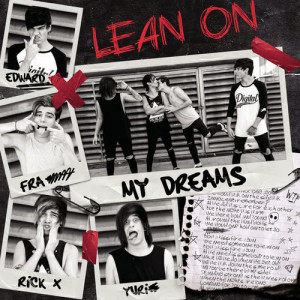 收聽My Dreams的Lean On歌詞歌曲