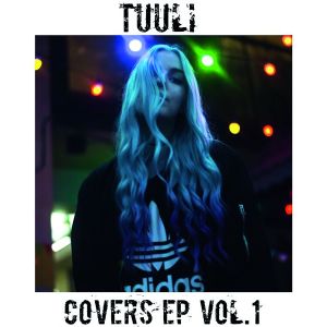 อัลบัม Covers EP Vol. 1 ศิลปิน Tuuli