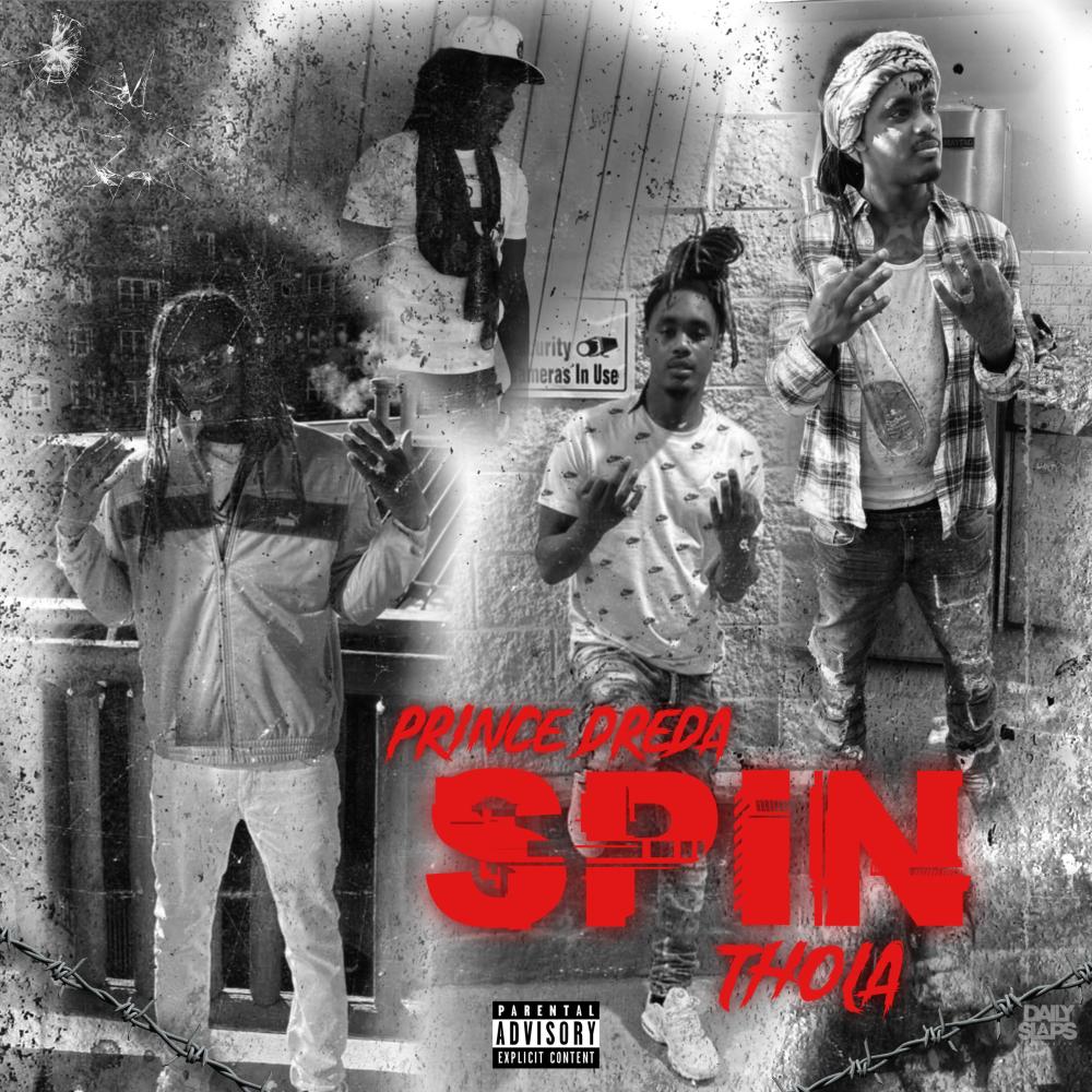 Spin (feat. Prince Dreda) (Explicit)