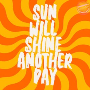 Album Sun Will Shine Another Day (Radio Edit) from Priceless