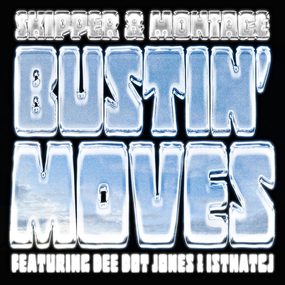 Bustin' Moves (feat. DEE DOT JONES & IsThatCJ) (Explicit)