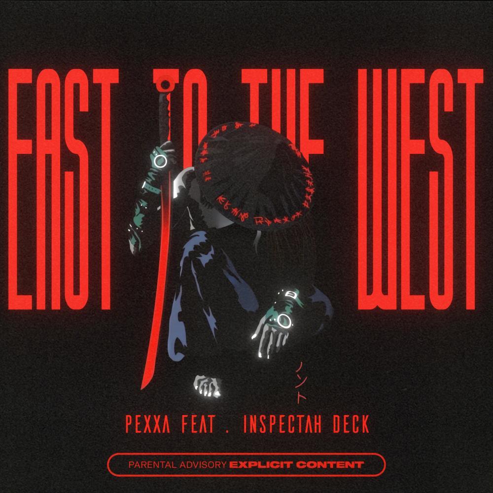EAST TO THE WEST (feat. INSPECTAH DECK|Explicit)
