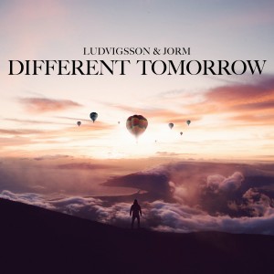 ดาวน์โหลดและฟังเพลง Different Tomorrow พร้อมเนื้อเพลงจาก Ludvigsson