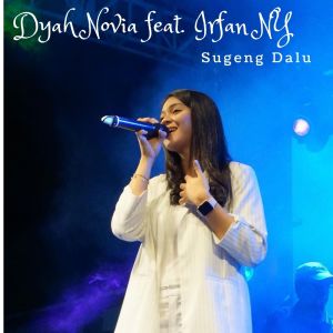 Dengarkan Sugeng Dalu lagu dari Dyah Novia dengan lirik