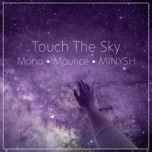 อัลบัม Touch the Sky ศิลปิน Mona